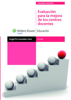 Evaluación para la mejora de los centros docentes (2.ª Edición)