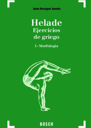 Helade. Ejercicios de griego (28.ª Edición)