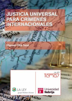 Justicia universal para crímenes internacionales