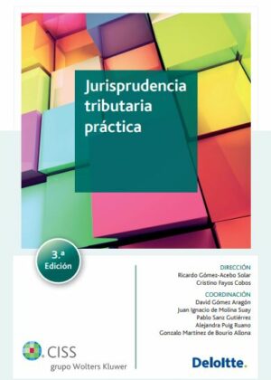 Jurisprudencia tributaria práctica (3.ª Edición)