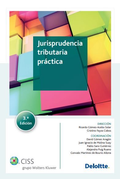 Jurisprudencia tributaria práctica (3.ª Edición)
