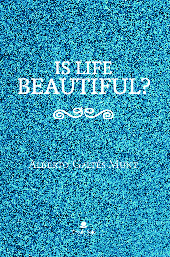 Is life beautiful?