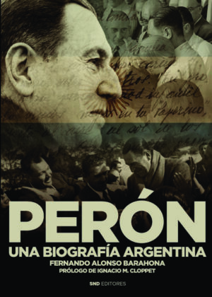 Perón; una biografía argentina
