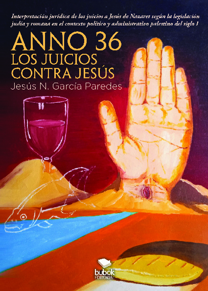 Anno 36: los juicios contra Jesús