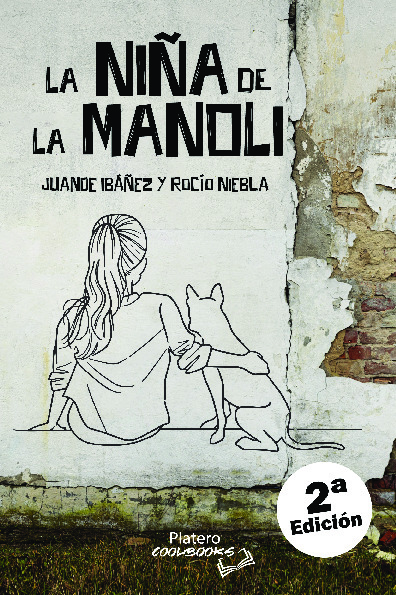 LA NIÑA DE LA MANOLI 2º EDICION