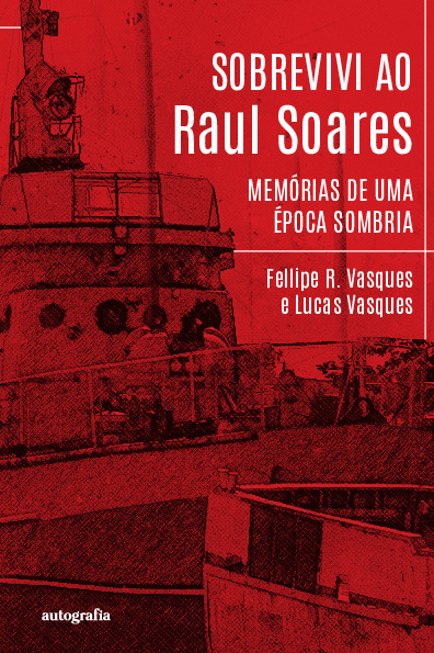 Sobrevivi ao Raul Soares: memórias de uma época sombria