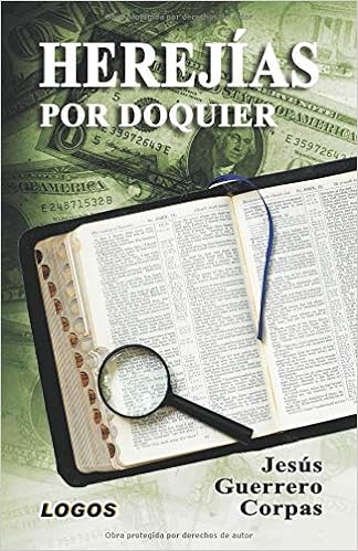 Herejías por doquier (2Ed.)