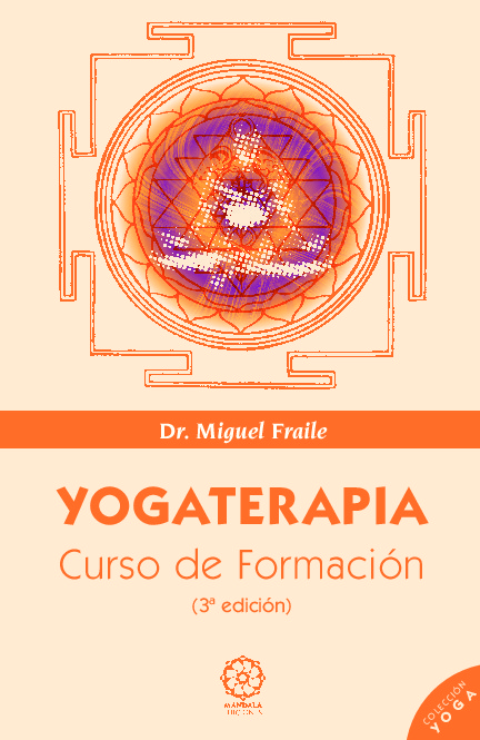 Yogaterapia. Manual de formación