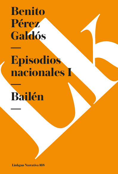 Episodios nacionales I. Bailén