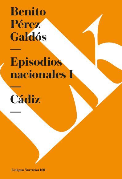 Episodios nacionales I. Cádiz