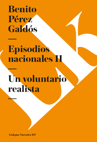 Episodios nacionales II. Un voluntario realista