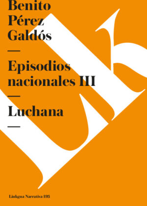 Episodios nacionales III. Luchana