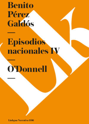 Episodios nacionales IV. O'Donnell