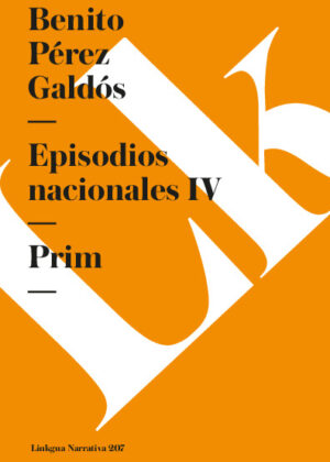 Episodios nacionales IV. Prim