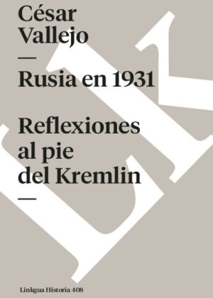 Rusia en 1931. Reflexiones al pie del Kremlin