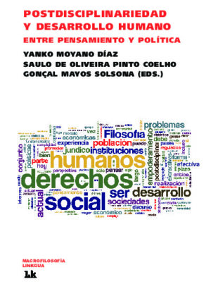 Postdisciplinariedad y desarrollo humano. Entre pensamiento y política