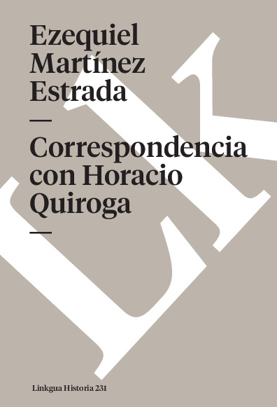 Correspondencia con Horacio Quiroga