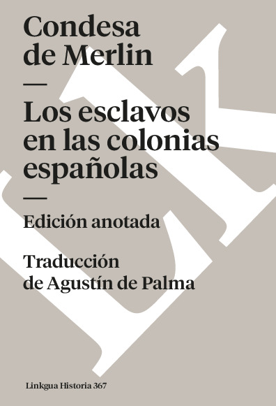 Los esclavos en las colonias españolas