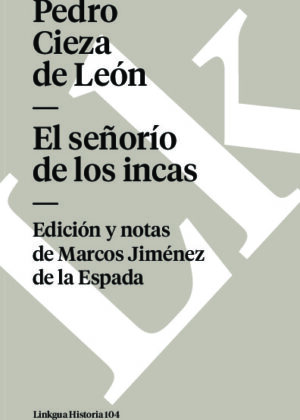 El señorío de los incas