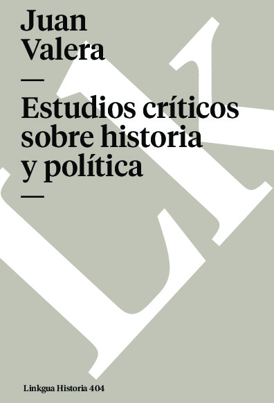 Estudios críticos sobre historia y política