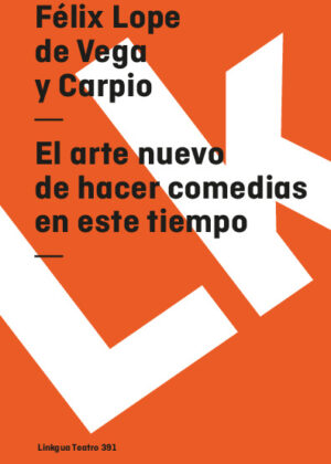 El arte nuevo de hacer comedias en este tiempo