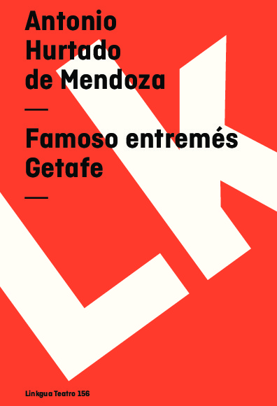 Famoso entremés Getafe