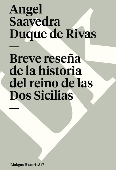 Breve reseña de la historia del reino de las Dos Sicilias