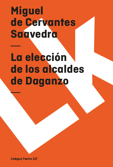 La elección de los alcaldes de Daganzo