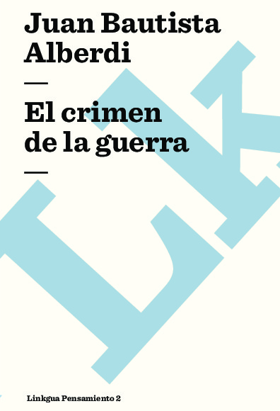 El crimen de la guerra