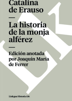 La historia de la monja alférez