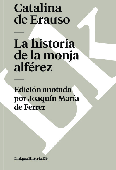 La historia de la monja alférez