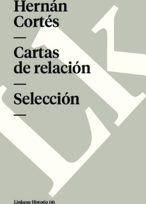 Cartas de relación. Selección