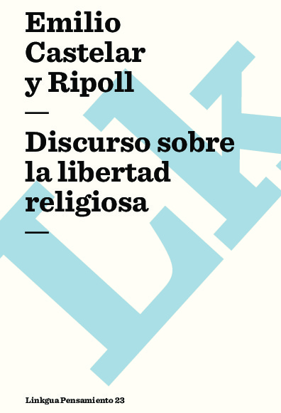 Discurso sobre la libertad religiosa