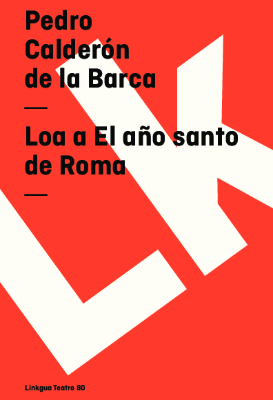 Loa a El año santo de Roma