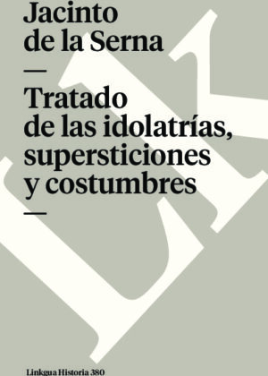 Tratado de las idolatrías, supersticiones y costumbres