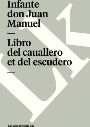 Libro del cauallero et del escudero