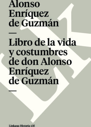 Libro de la vida y costumbres de don Alonso Enríquez de Guzmán