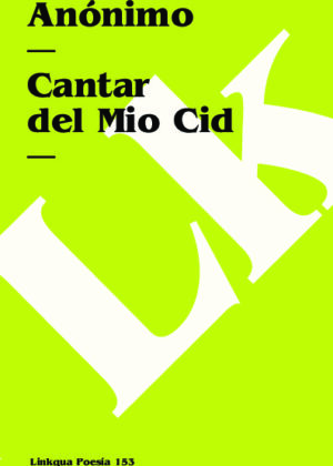 Cantar del Mio Cid. Texto antiguo