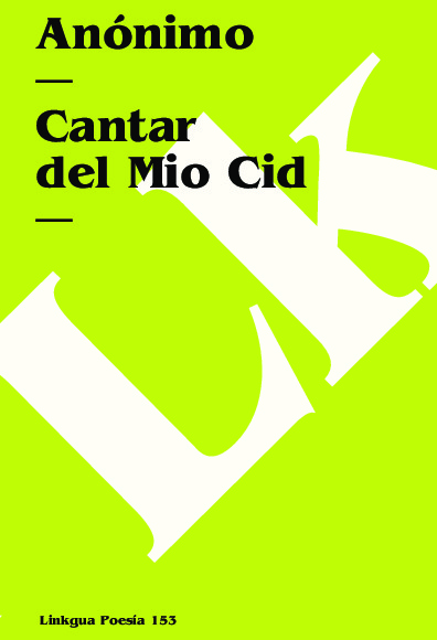 Cantar del Mio Cid. Texto antiguo