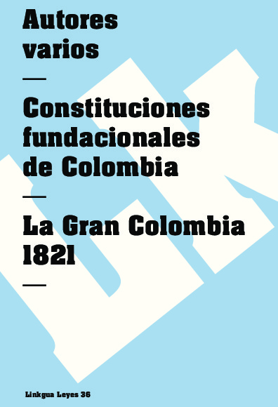 Constitución de La Gran Colombia de 1821