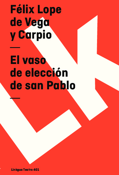 El vaso de elección de san Pablo