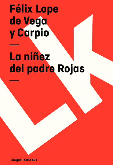 La niñez del padre Rojas