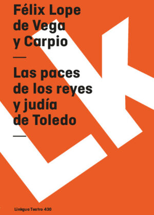 Las paces de los reyes y judía de Toledo