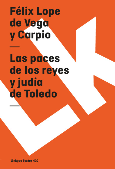 Las paces de los reyes y judía de Toledo