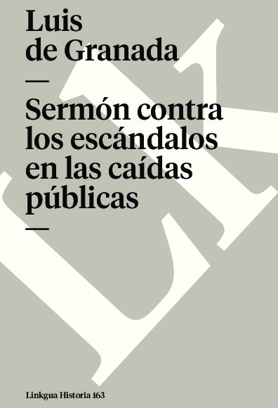 Sermón contra los escándalos en las caídas públicas