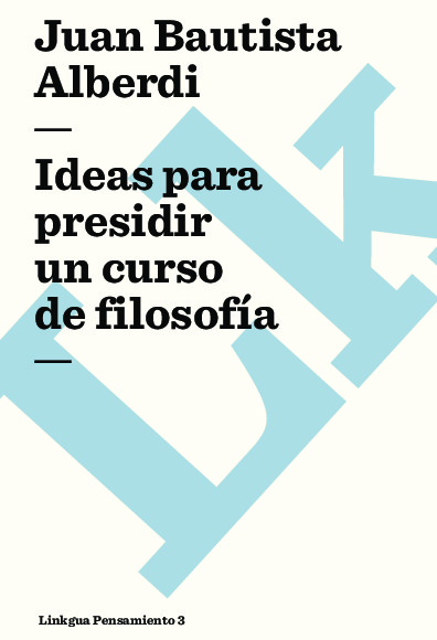 Ideas para presidir un curso de filosofía