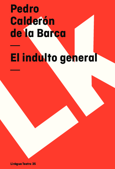 El indulto general