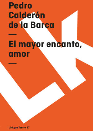 El mayor encanto, amor