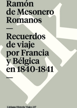 Recuerdos de viaje por Francia y Bélgica en 1840-1841