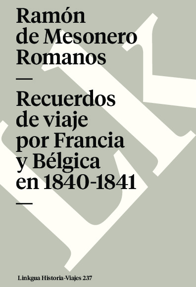 Recuerdos de viaje por Francia y Bélgica en 1840-1841